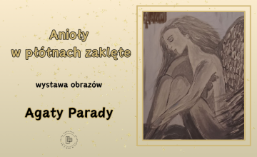 Anioły w płótnach zaklęte w Mediatece